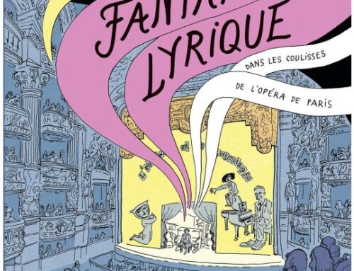 Fantaisie Lyrique – Dans les coulisses de l’opéra de Paris