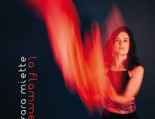 Sara Miette Sextet – Nouvel album « La Flamme »