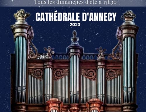 Heures d’Orgue Cathédrale Saint-Pierre d’Annecy, été 2023